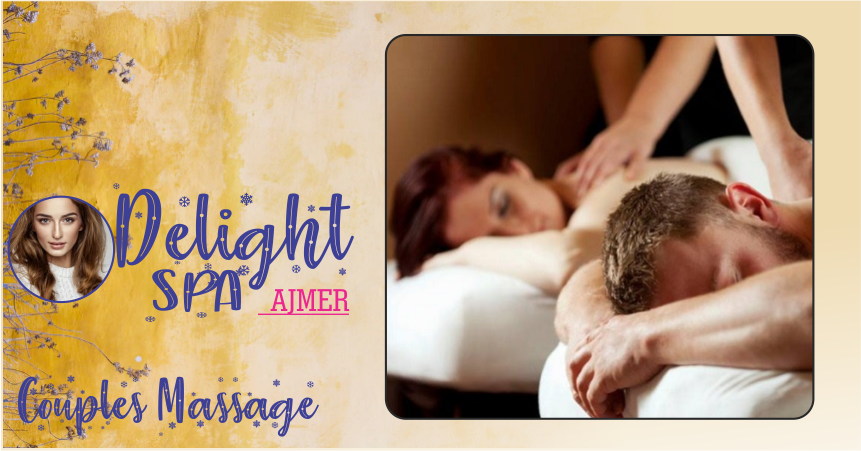 Couples Massage in Ajmer